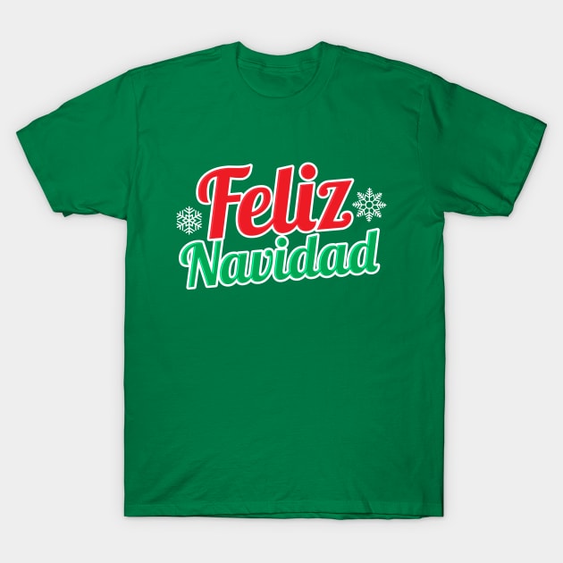 Feliz Navidad T-Shirt by BRAVOMAXXX